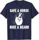 Save A Horse Ride A Beard T-Shirt - T-Shirt | Navy