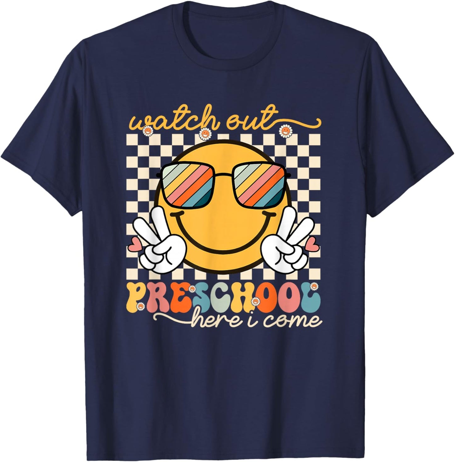 Watch Out Preschool Grade Here I Come Back To School T-Shirt - T-Shirt | Navy
