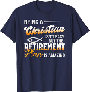Funny Christian Amazing Retirement Plan Jesus God T-Shirt - T-Shirt | Navy