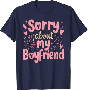Sorry About My Boyfriend T-Shirt - T-Shirt | Navy