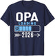 Opa Loading 2026 Promoted To Opa 2026 Baby Announcement T-Shirt - T-Shirt | Navy