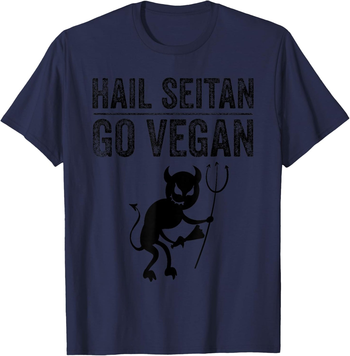 Funny Hail Seitan Go Vegan Cool Vegetarian Gift Men Women T-Shirt - T-Shirt | Navy