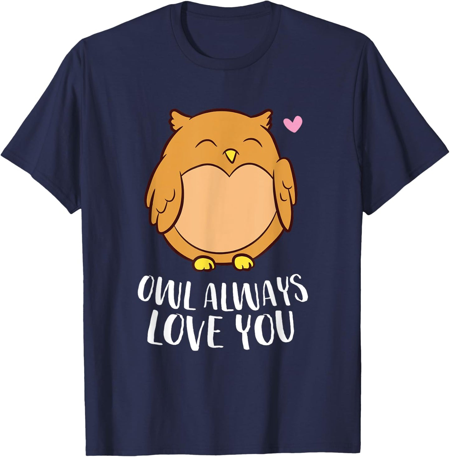 Owl Always Love You Girlfriend Wife Birthday Love Owls T-Shirt - T-Shirt | Navy