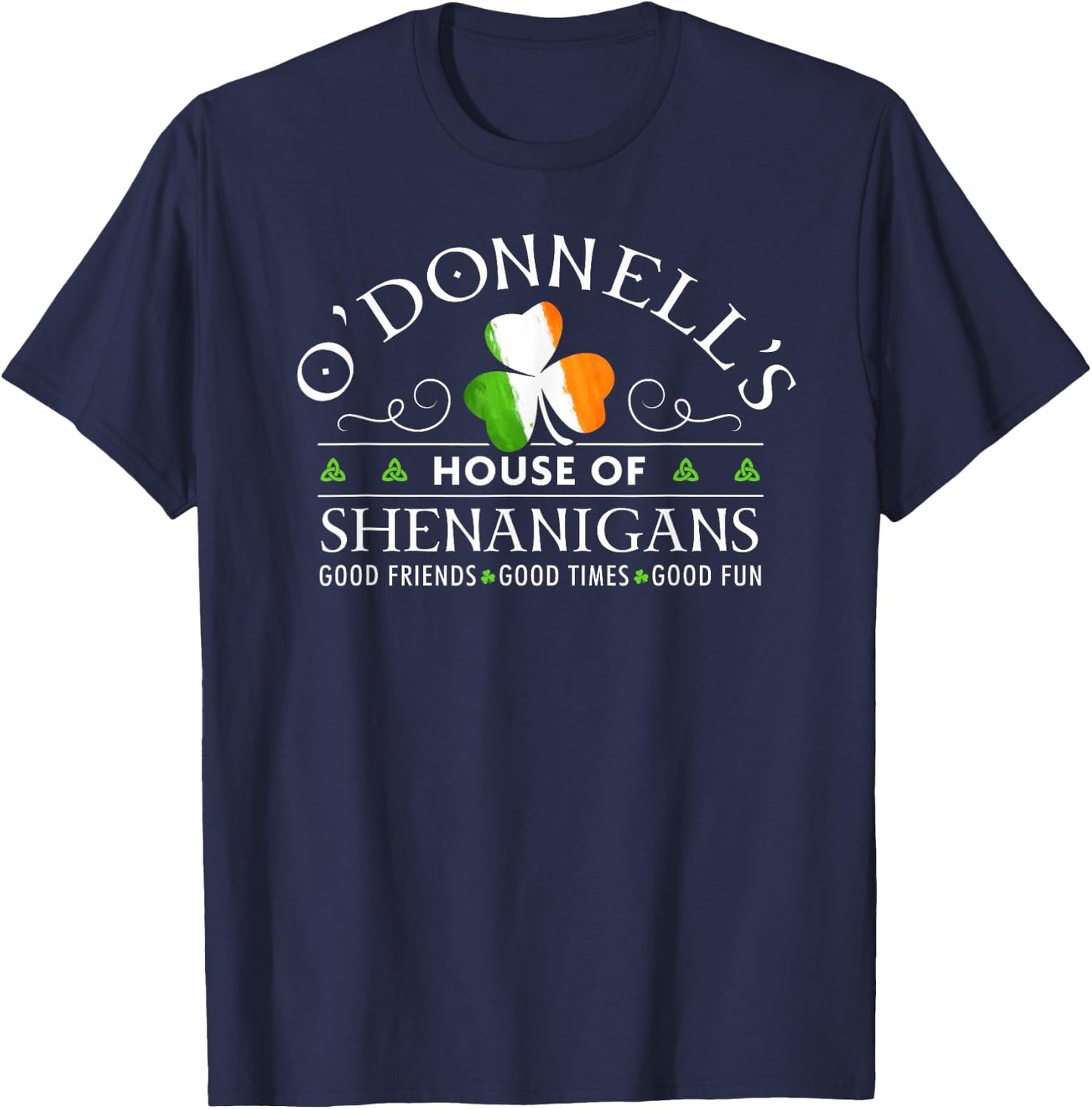 O'Donnell House of Shenanigans Irish Family Name T-Shirt - T-Shirt | Navy