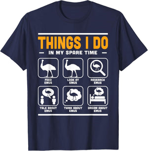 Things I Do In My Spare Time Emu Fans Australian Animal T-Shirt - T-Shirt | Navy