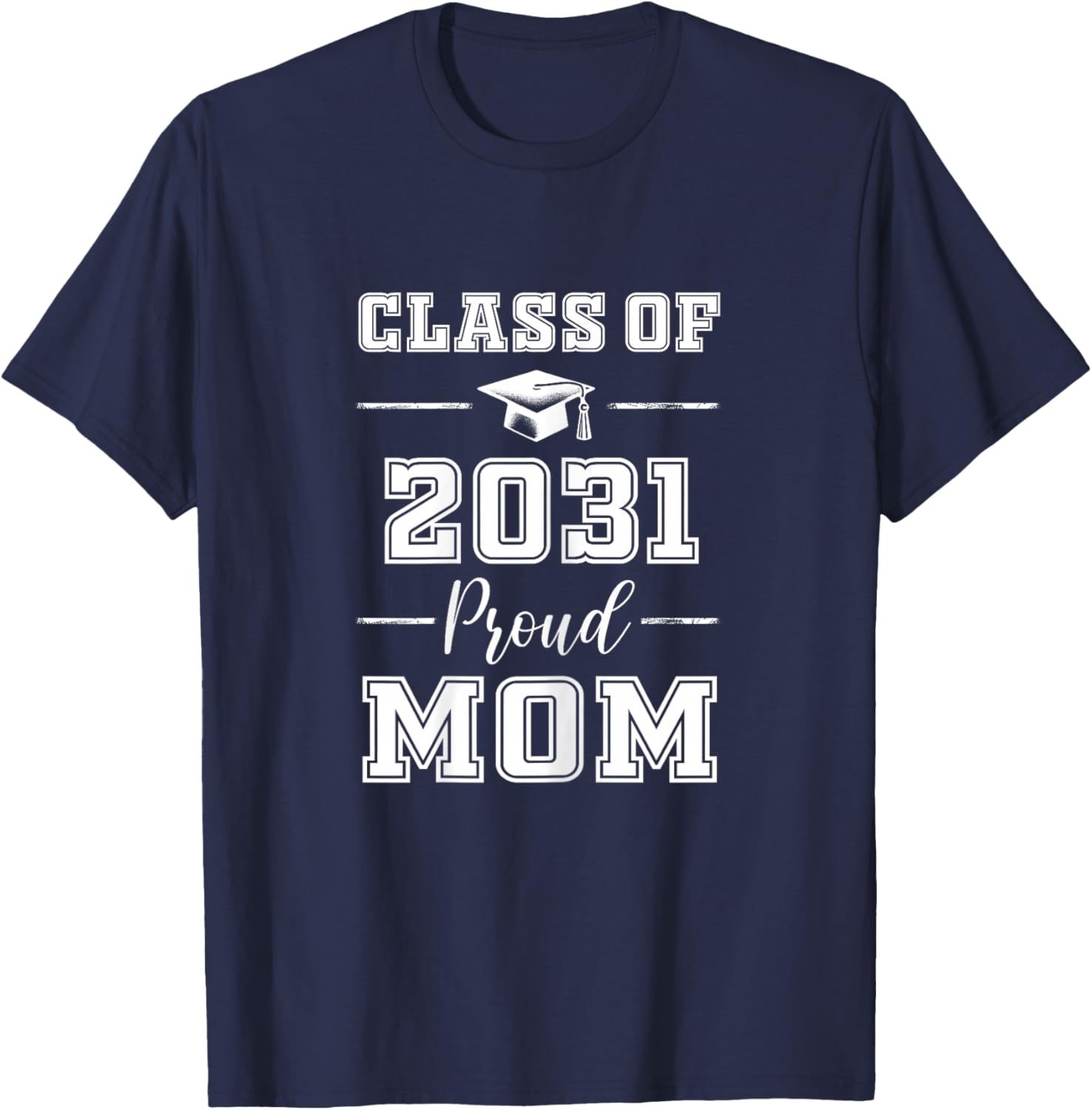 Senior Mom 2031 Proud Mom Class of 2031 Mom of 2031 Graduate T-Shirt - T-Shirt | Navy