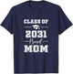 Senior Mom 2031 Proud Mom Class of 2031 Mom of 2031 Graduate T-Shirt - T-Shirt | Navy