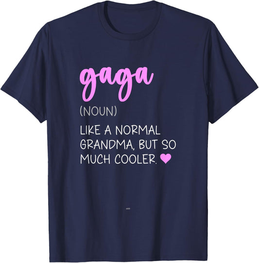 Gaga Definition Cute Mother's Day Noun T-Shirt - T-Shirt | Navy
