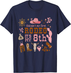 This Ain't My First Rodeo Its My 8th Girl Birthday Outfit T-Shirt - T-Shirt | Navy