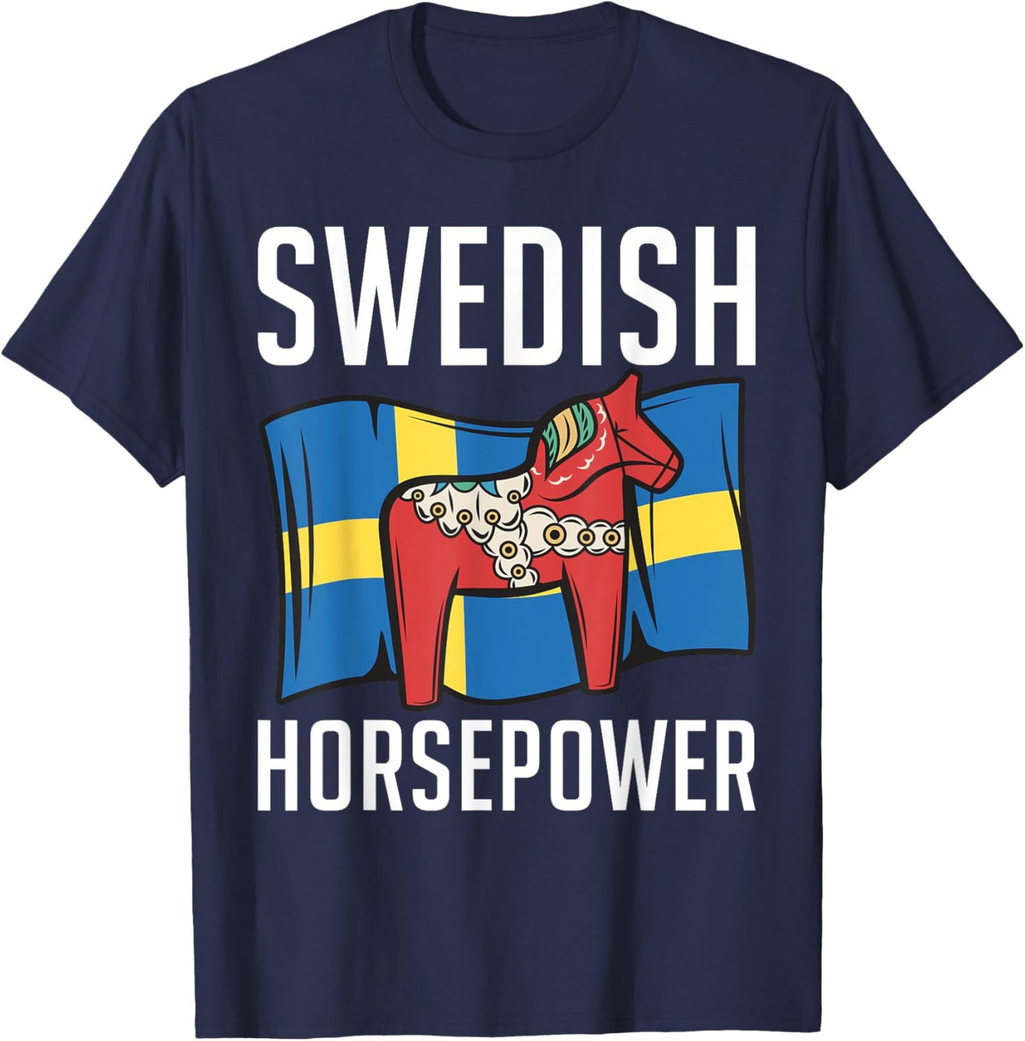 Swedish Horsepower Traditional Scandinavia Dalecarlian Horse T-Shirt - T-Shirt | Navy