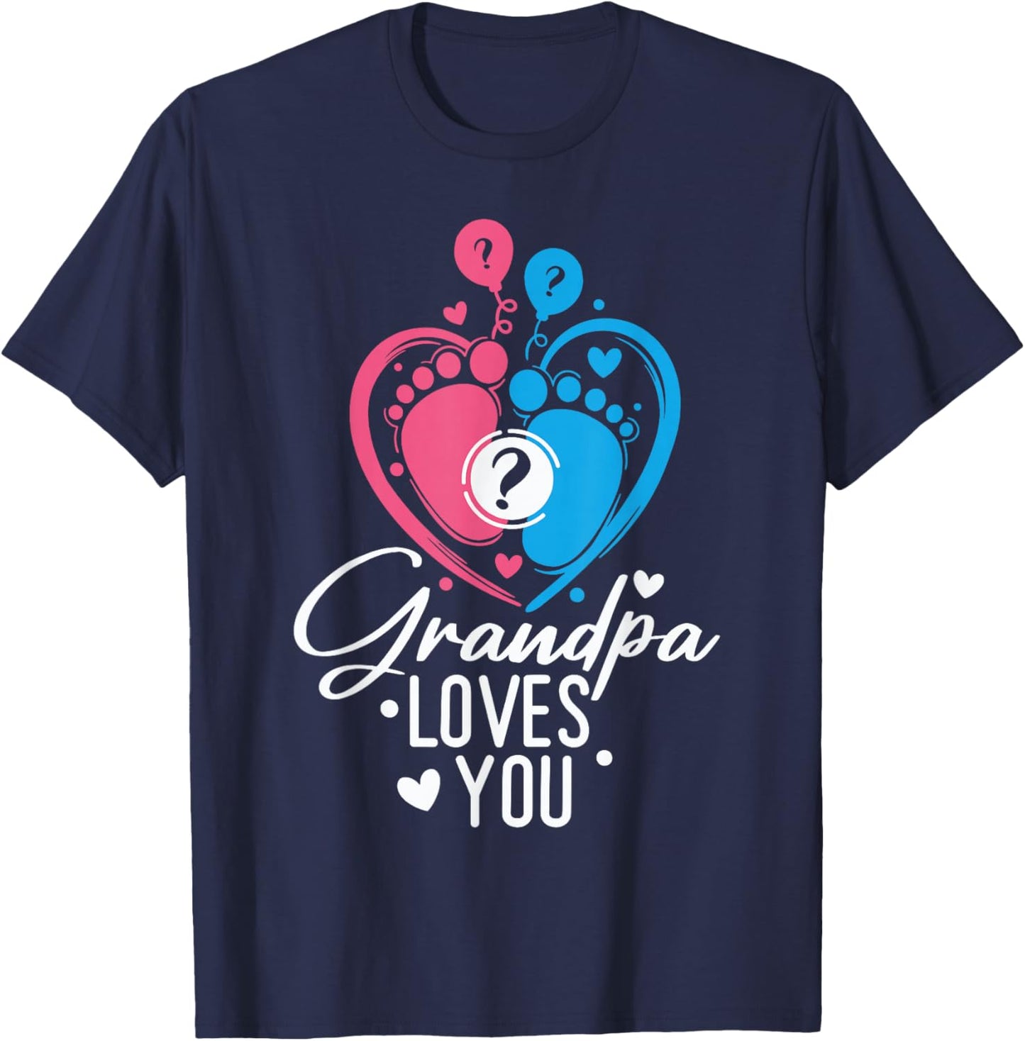 Pink Or Blue Great Grandpa Loves You Baby Gender Reveal T-Shirt - T-Shirt | Navy