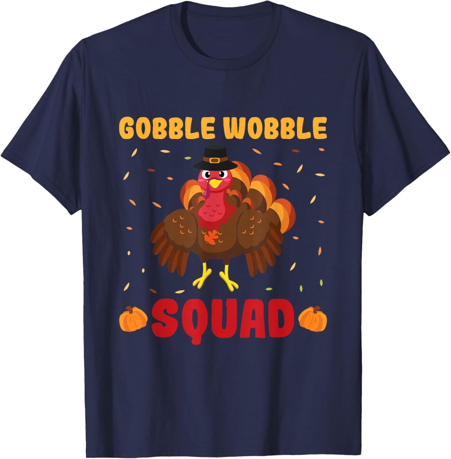 Gobble Wobble Squad - Turkey Trot Running Thanksgiving T-Shirt - T-Shirt | Navy