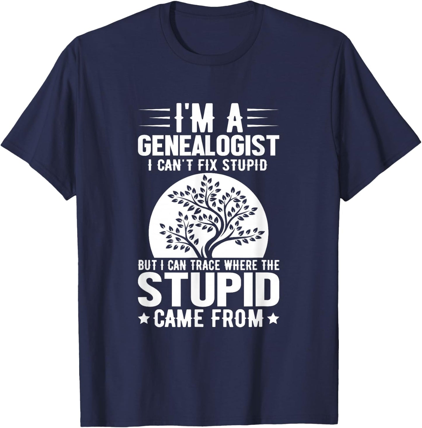 Genealogy Ancestry Family Histories Research Genealogists T-Shirt - T-Shirt | Navy