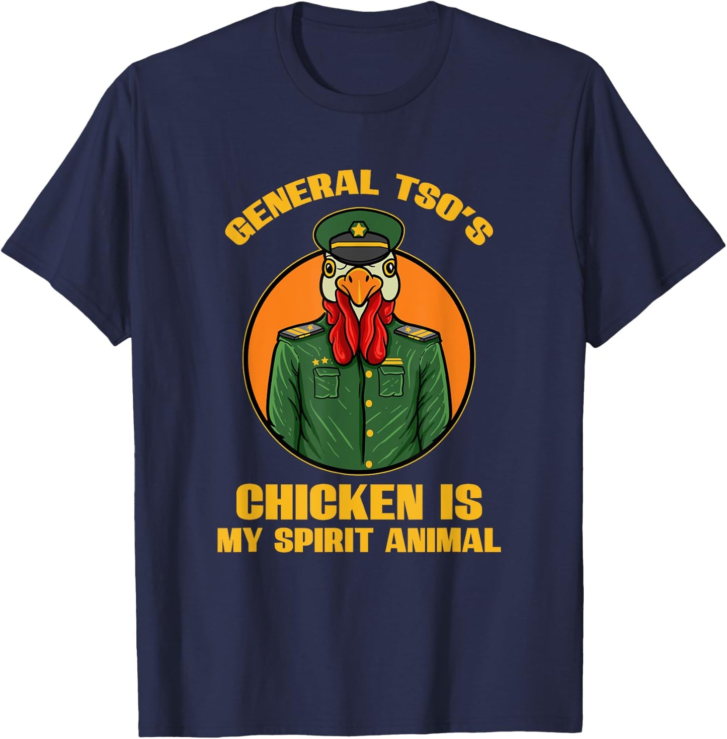 General Tso Chicken Lover Asian Chinese Food Foodie Humor T-Shirt - T-Shirt | Navy
