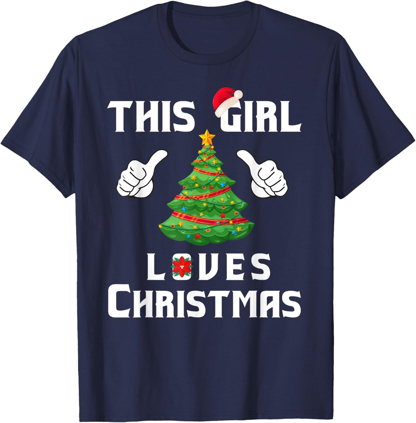 This Girl Loves Christmas - Funny Christmas Shirt T-Shirt - T-Shirt | Navy