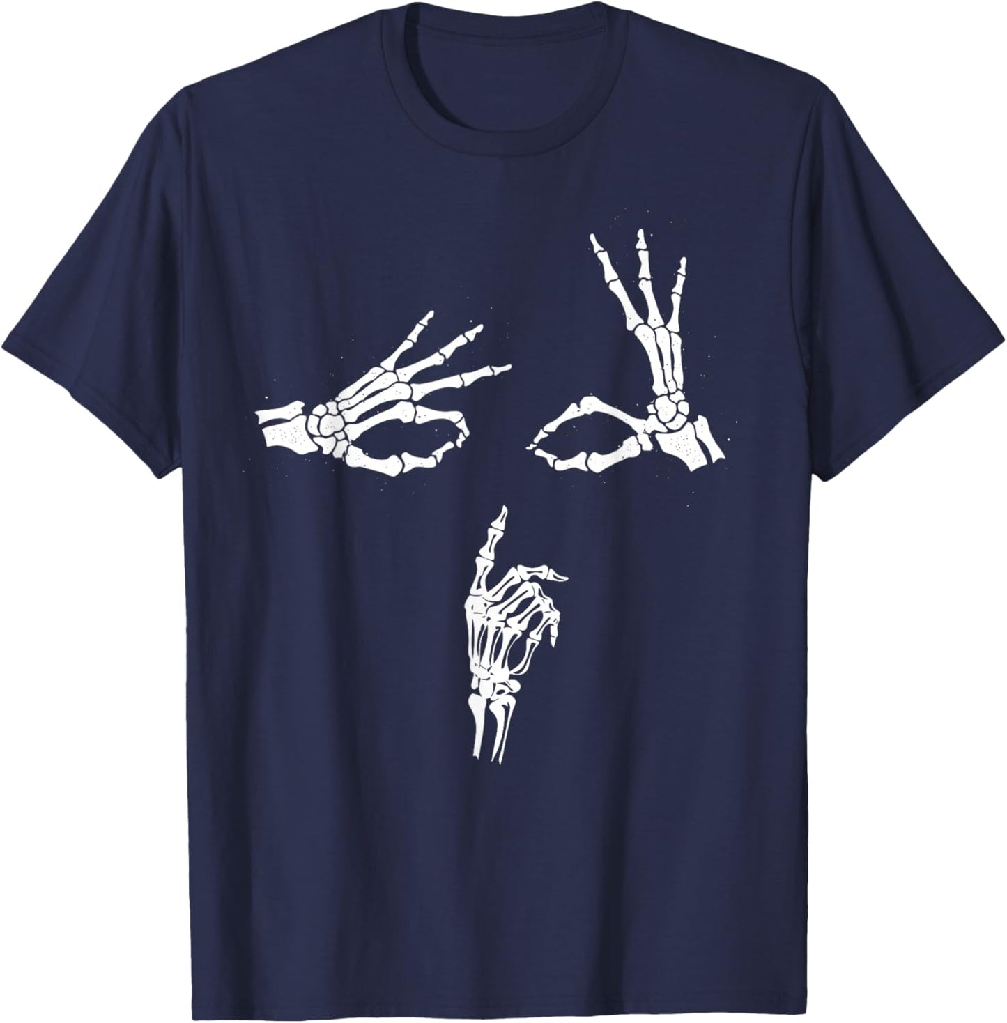 Skeleton Hands Face Shhh Say Less... T-Shirt - T-Shirt | Navy