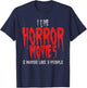 I Like Horror Movies And Maybe 3 People Funny Horror Fans T-Shirt - T-Shirt | Navy