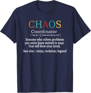 Chaos Coordinator Boss Women Lady Professional Day T-Shirt - T-Shirt | Navy