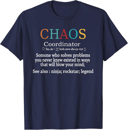 Chaos Coordinator Boss Women Lady Professional Day T-Shirt - T-Shirt | Navy