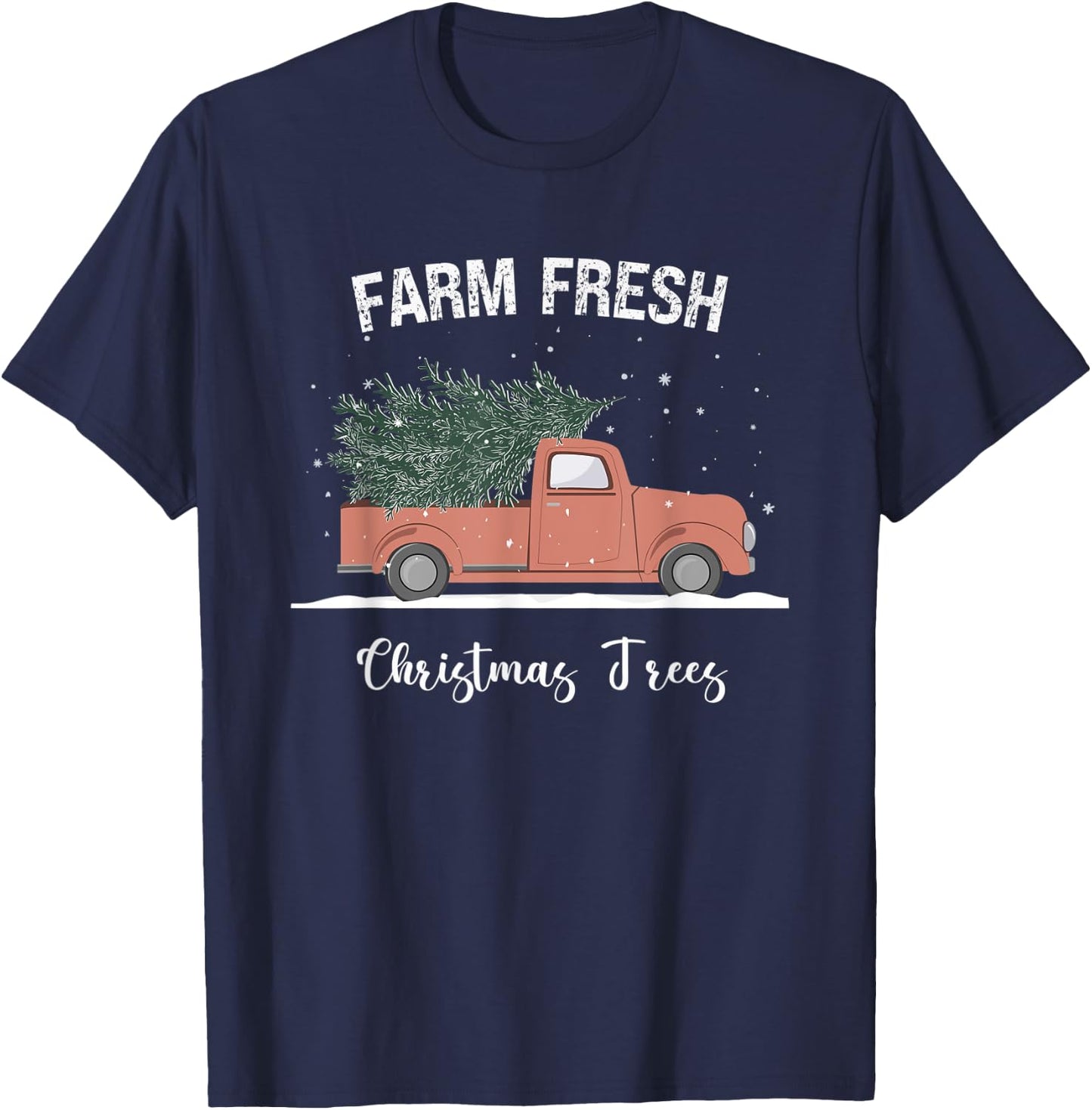 Farm Fresh Christmas Trees Red Truck Pine Tree Family T-Shirt - T-Shirt | Navy