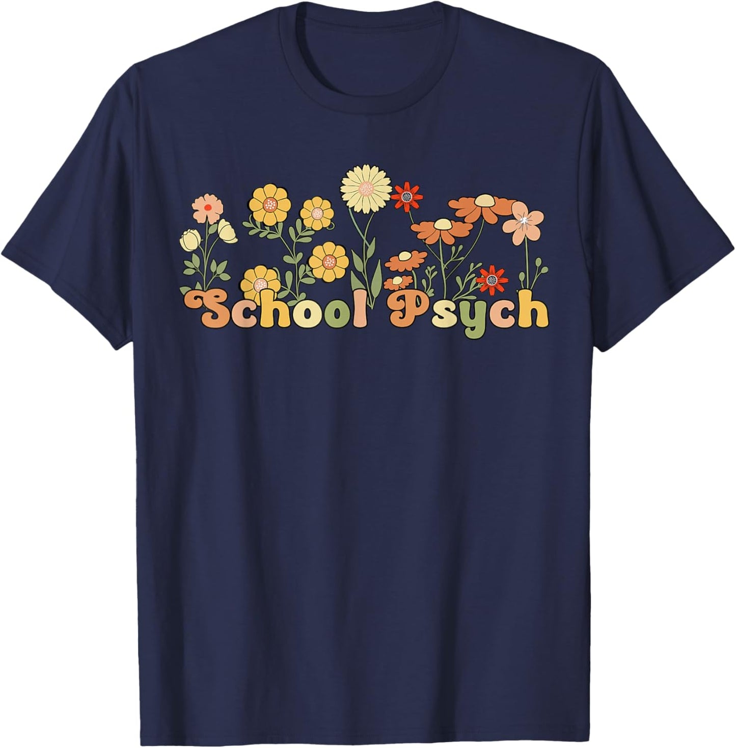 Groovy School Psych Flowers School Psychologist T-Shirt - T-Shirt | Navy