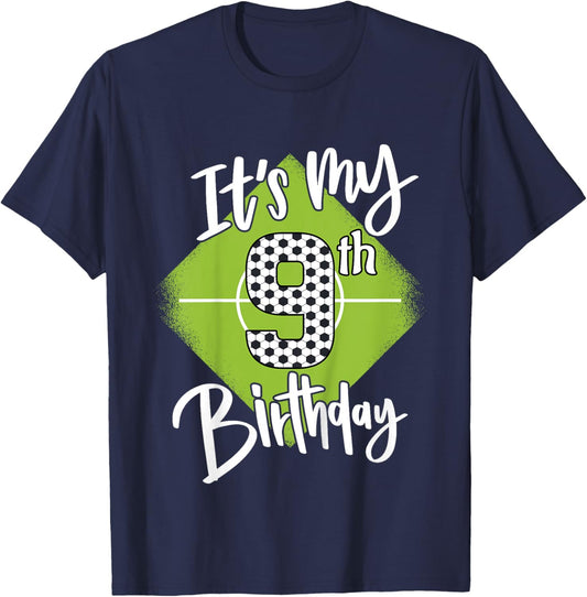 Kids Soccer Birthday 9 Years Boys Football It's My 9th Birthday T-Shirt - T-Shirt | Navy