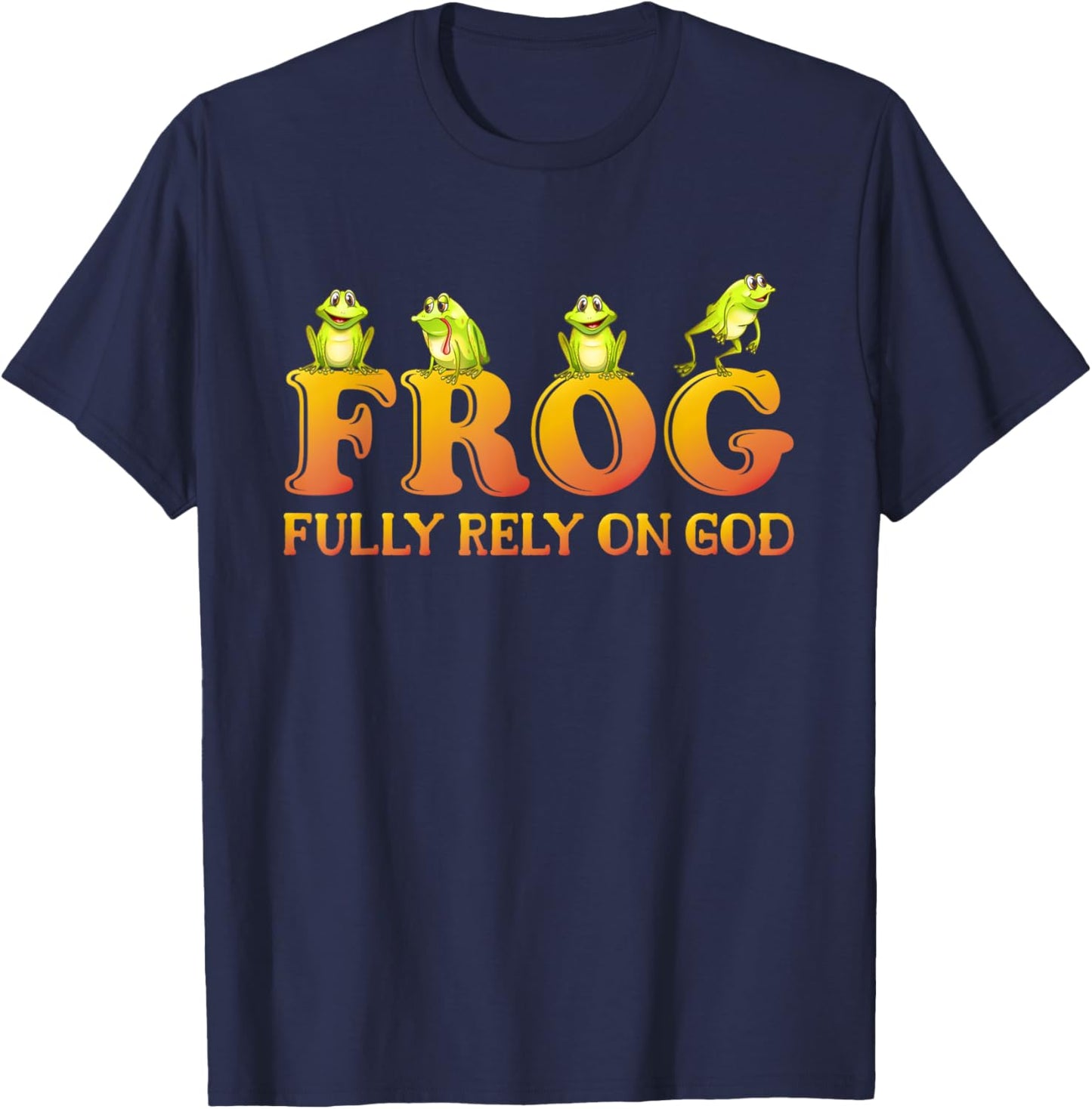 Fully Rely On God Frog Kids Shirt Fully Rely On God Frog T-Shirt - T-Shirt | Navy