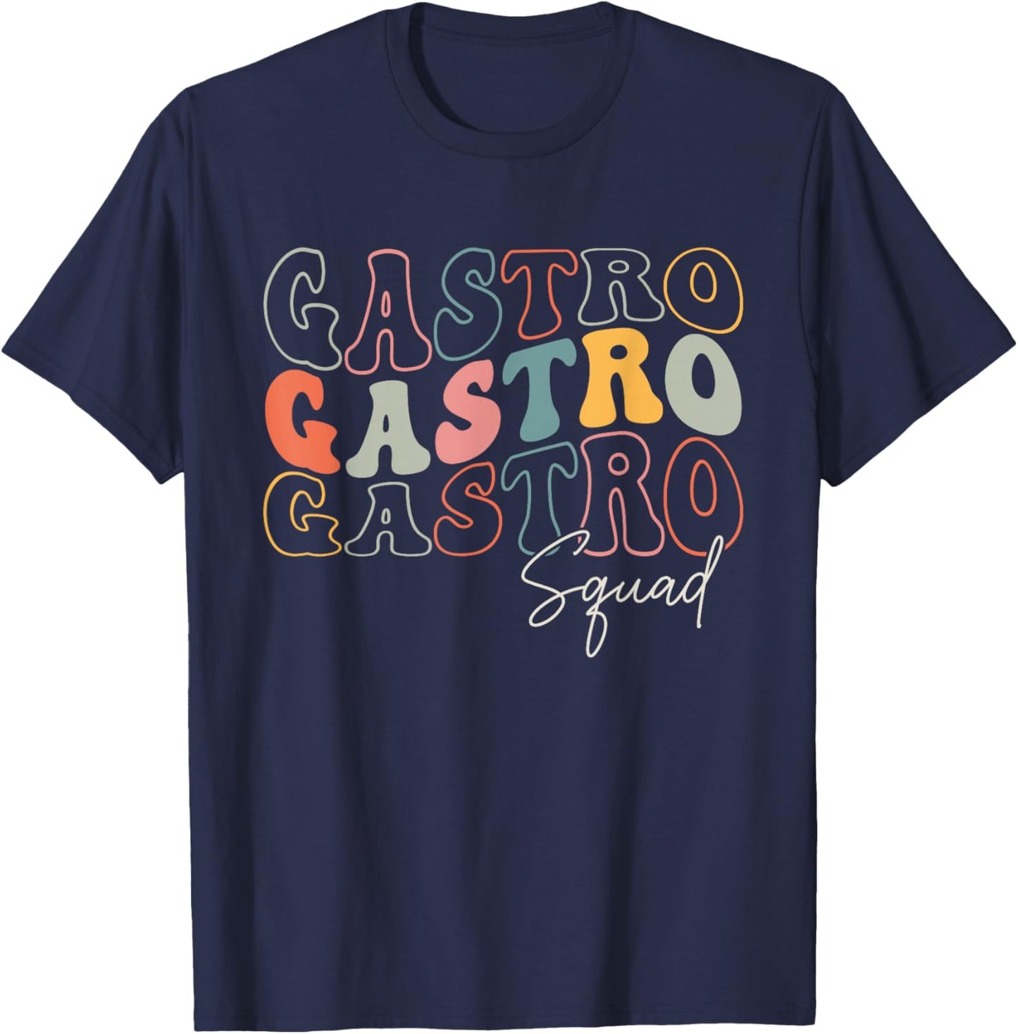 Gastro Squad Retro Groovy Design For Doctor Gastroenterology T-Shirt - T-Shirt | Navy