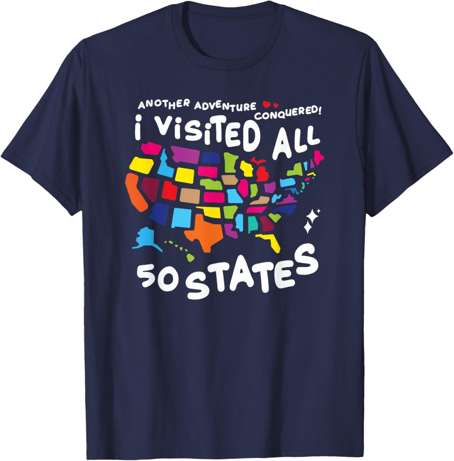 I Visited All 50 States US Map Travel Challenge T-Shirt - T-Shirt | Navy