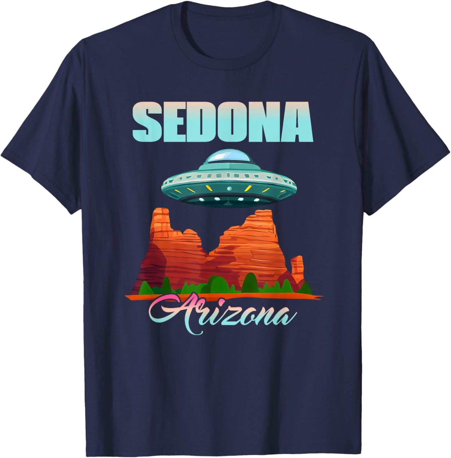Mystical Sedona UFO in Sedona Arizona T-Shirt - T-Shirt | Navy