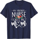 My Favorite Nurse Calls Me Mom Cute Flowers mothers day gift T-Shirt - T-Shirt | Navy