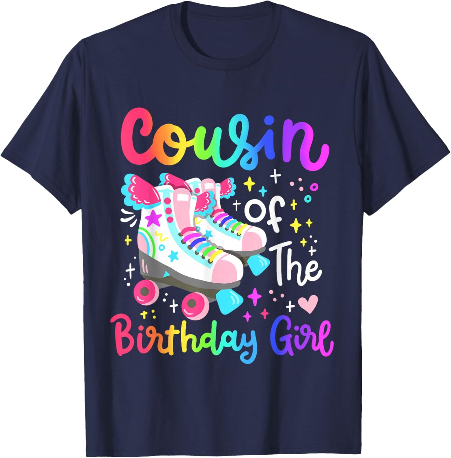 Cousin of the Birthday Girl Skater Roller Skate Family Party T-Shirt - T-Shirt | Navy