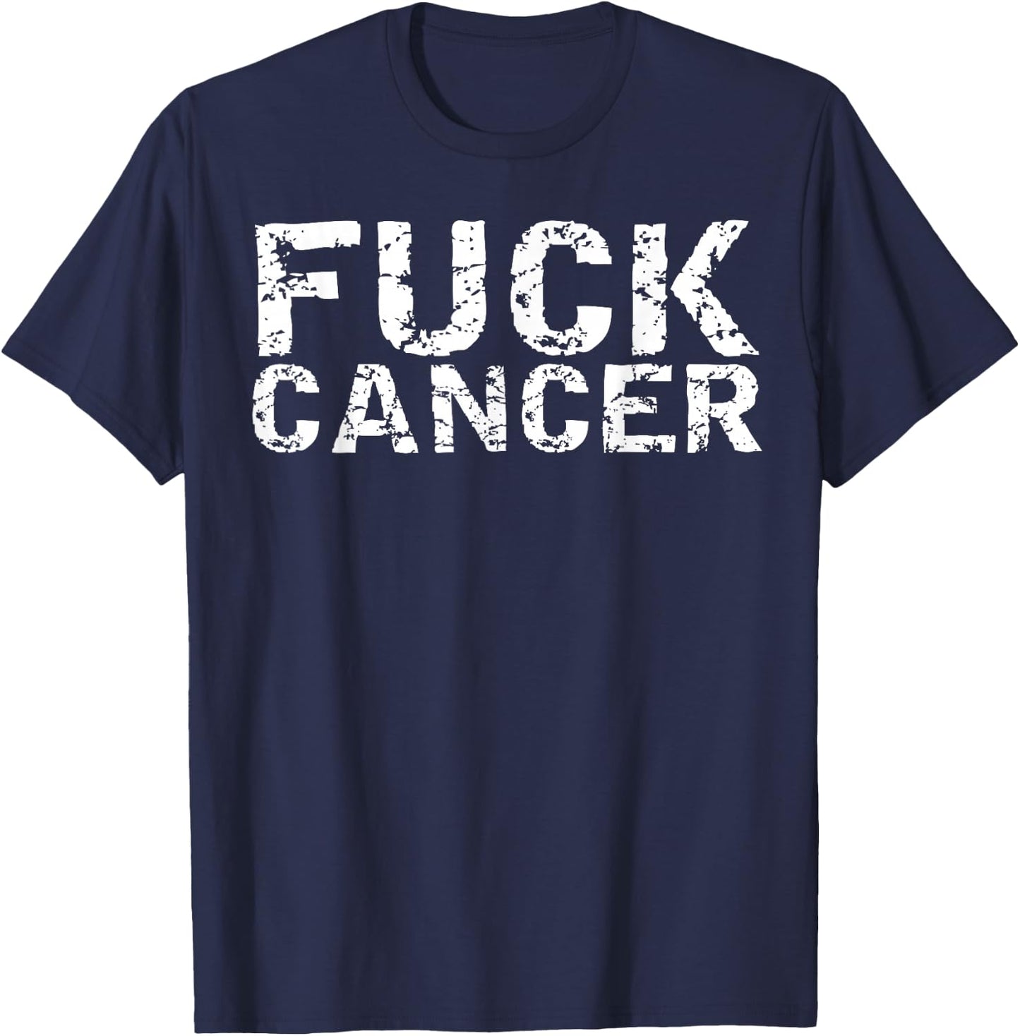 Fuck Cancer - Yep Fuck You Cancer T-Shirt - T-Shirt | Navy