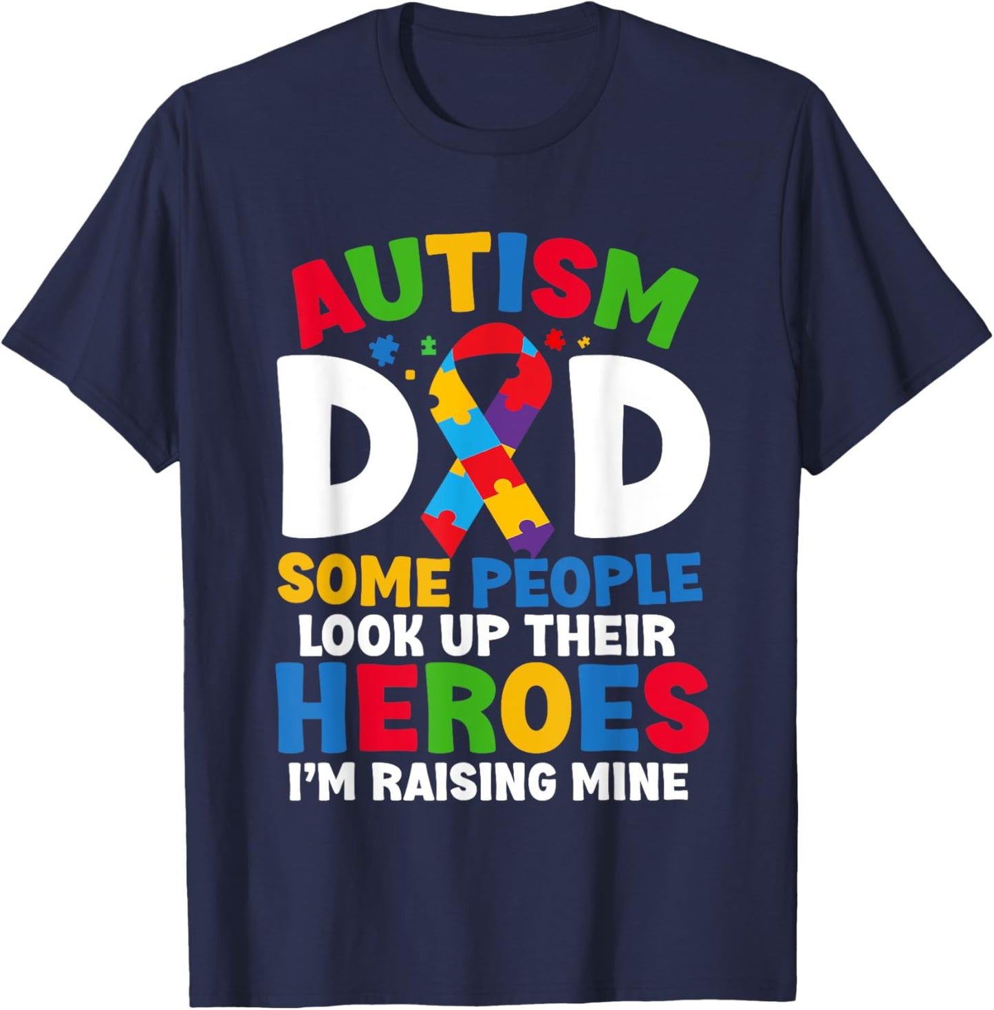 Autism Dad Puzzle Ribbon Proud Son Hero Autism Awareness T-Shirt - T-Shirt | Navy