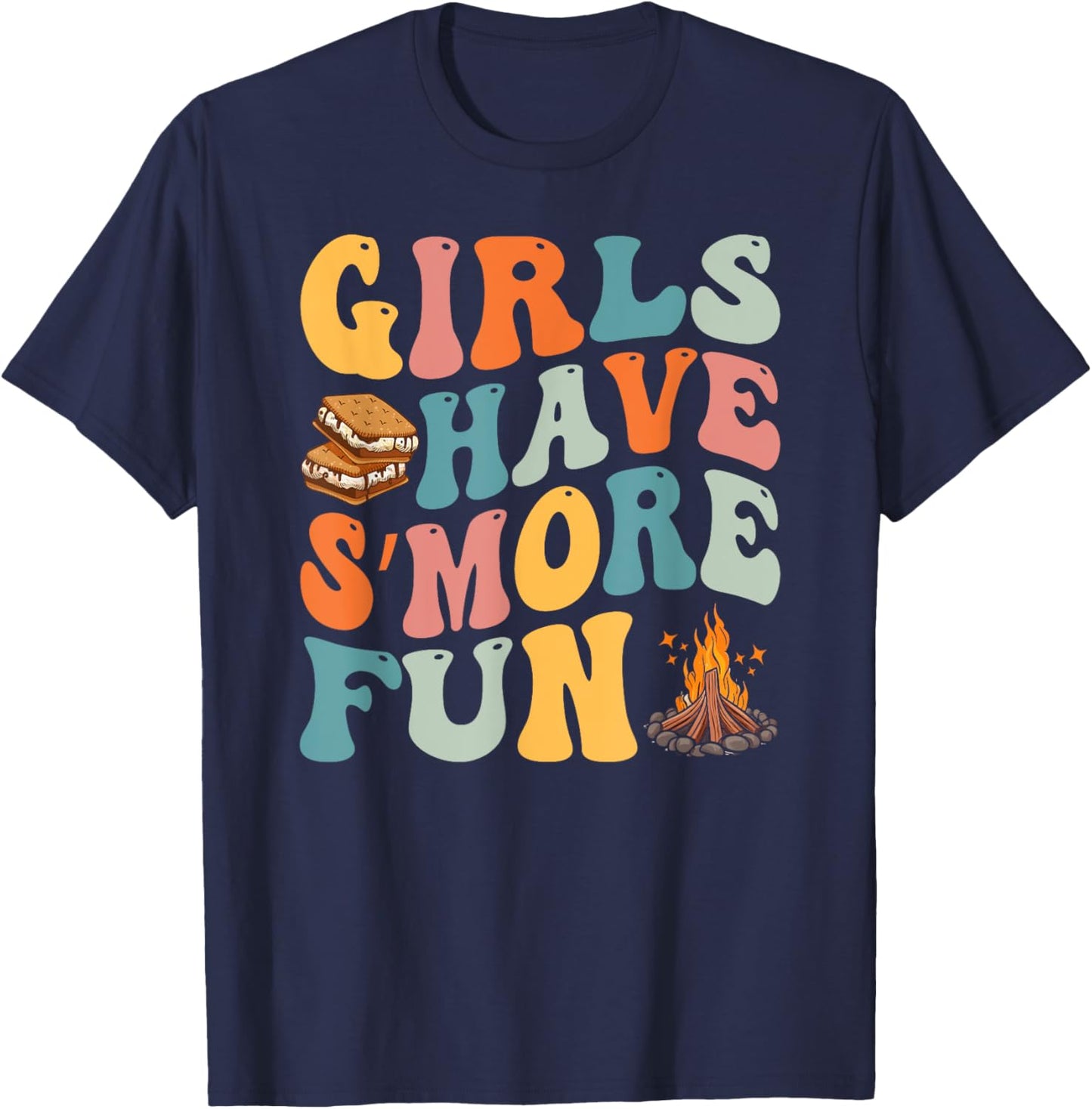 Funny Smores Camping Girls Have Smore Fun Camper Glamping T-Shirt - T-Shirt | Navy