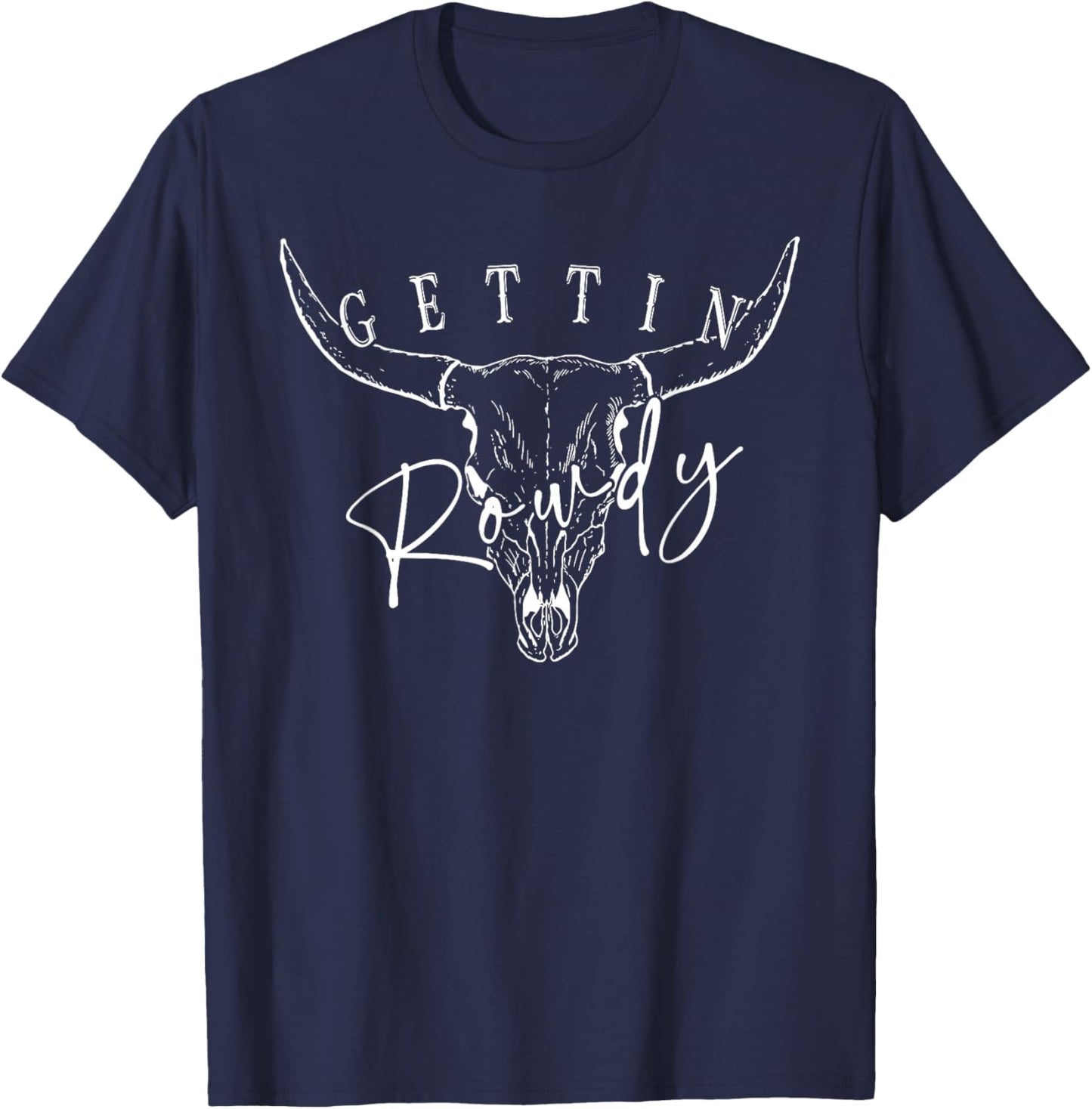 Getting Rowdy Getting Hitched Western Bachelorette T-Shirt - T-Shirt | Navy