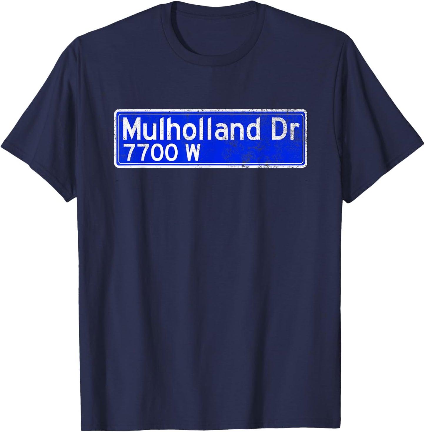 Mulholland Dr Street Sign Distressed T-Shirt - T-Shirt | Navy