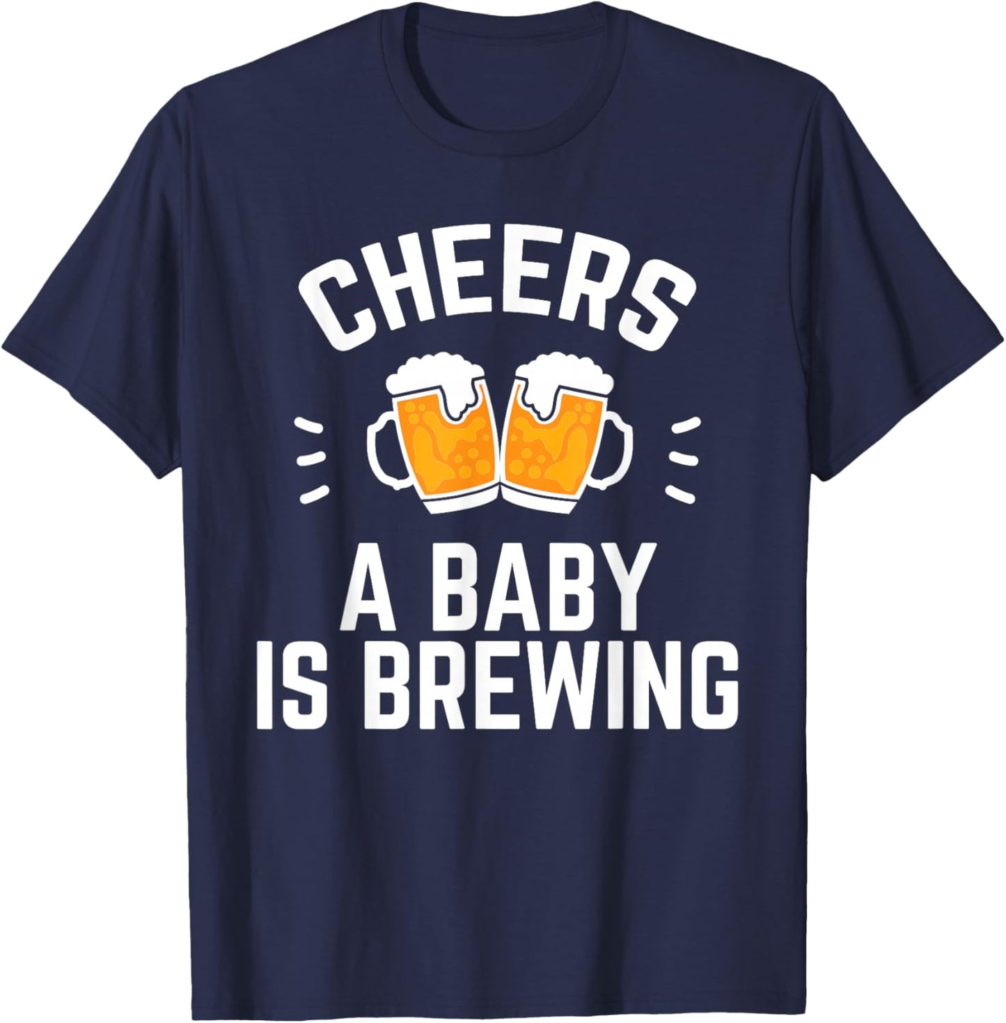 Funny New Dad Baby Shower Cheers A Baby Is Brewing T-Shirt - T-Shirt | Navy