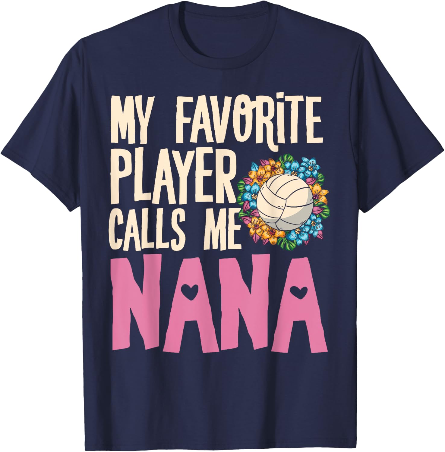 Nana Volleyball Fan Player Team Sport Spiker Grandmother T-Shirt - T-Shirt | Navy
