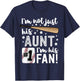 I'm Not Just His Aunt I'm His #1 Fan Family Baseball Auntie T-Shirt - T-Shirt | Navy