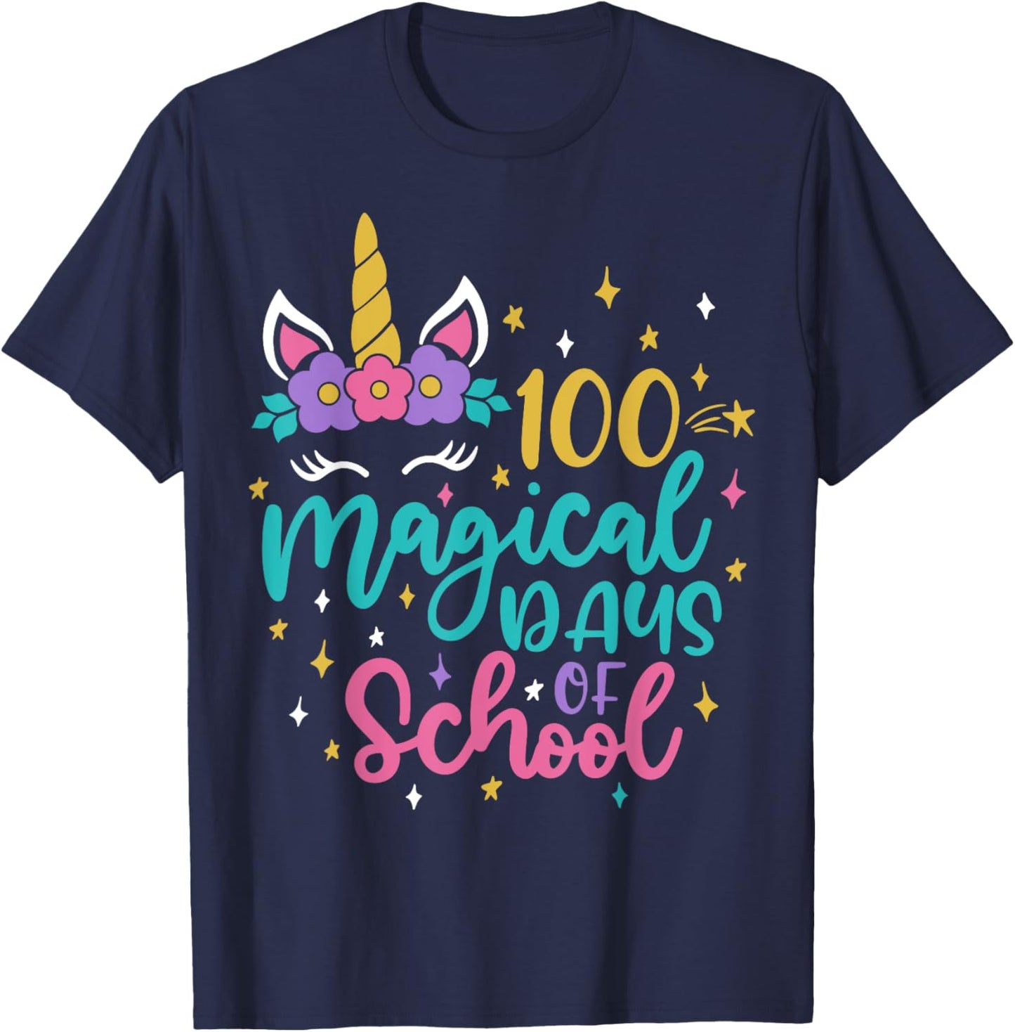 100th Day of School Unicorn 100 Magical Days Teacher Girls T-Shirt - T-Shirt | Navy