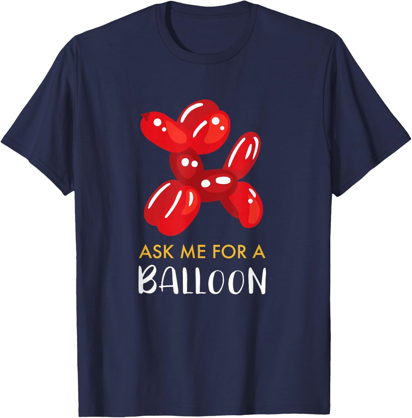Balloon Artist Balloon Twister Shirt I Gift Balloon T-Shirt - T-Shirt | Navy