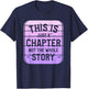This Is Just A Chapter Not The Whole Story Book Bookworm T-Shirt - T-Shirt | Navy