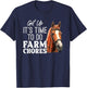 Get Up Its Time To Do Farm Chores Funny T-Shirt - T-Shirt | Navy