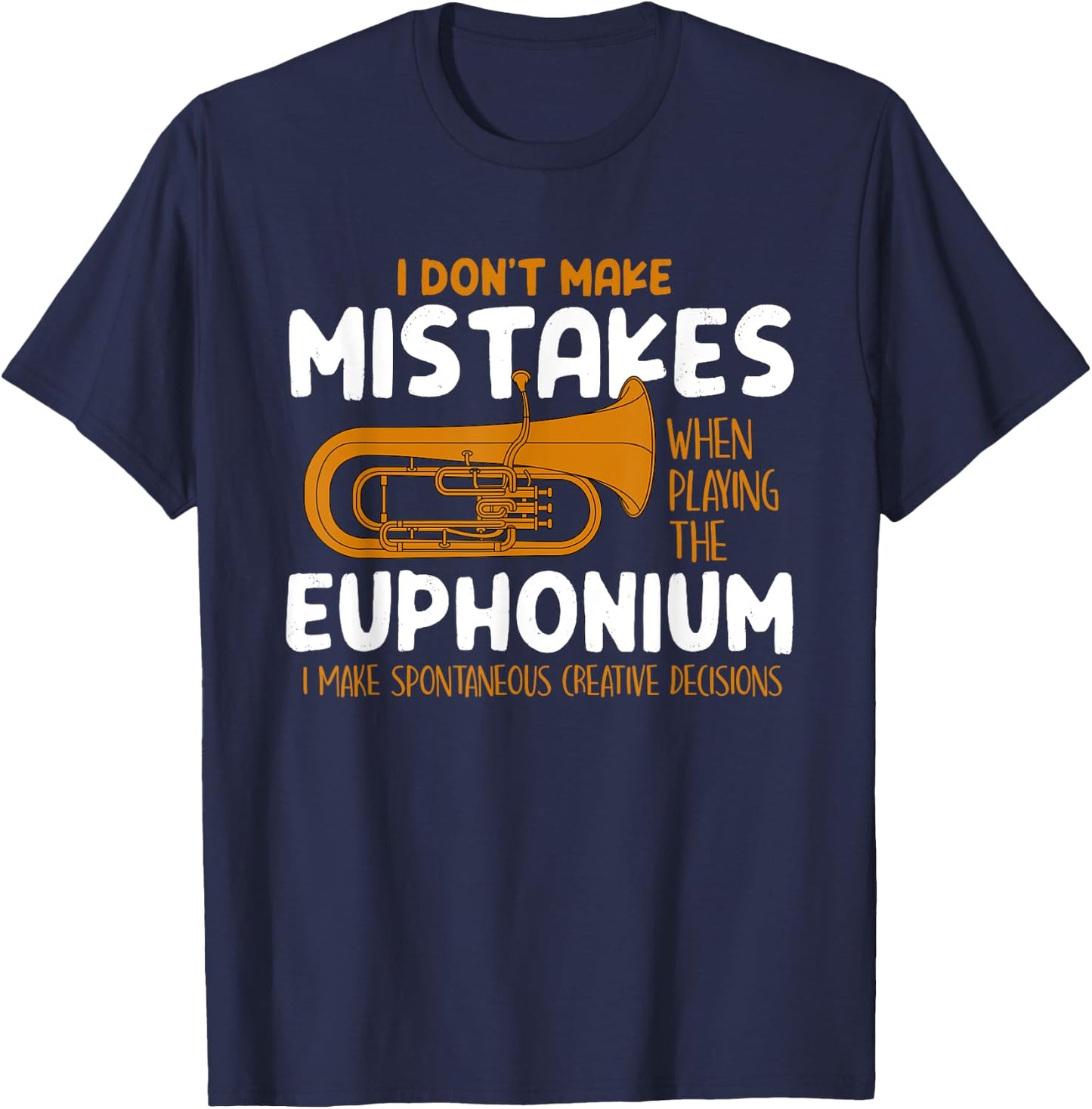 Euphonium Player Funny Euphonist Music Gift Men Women Kids T-Shirt - T-Shirt | Navy