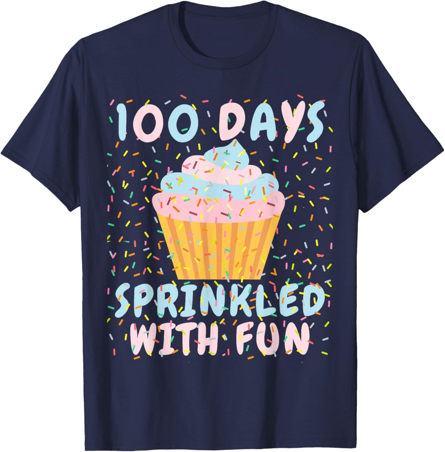 100 Days Sprinkled With Fun Cupcake 100th Day Of School Kids T-Shirt - T-Shirt | Navy