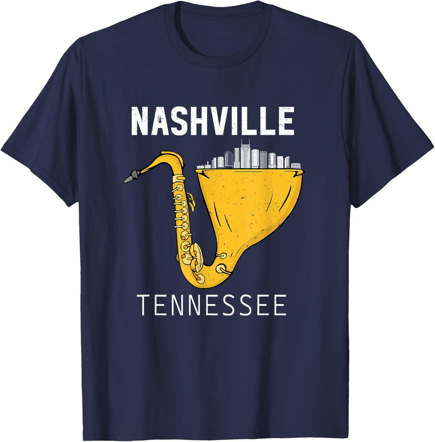 Nashville Tennessee Souvenir Saxophone Jazz Music City T-Shirt - T-Shirt | Navy