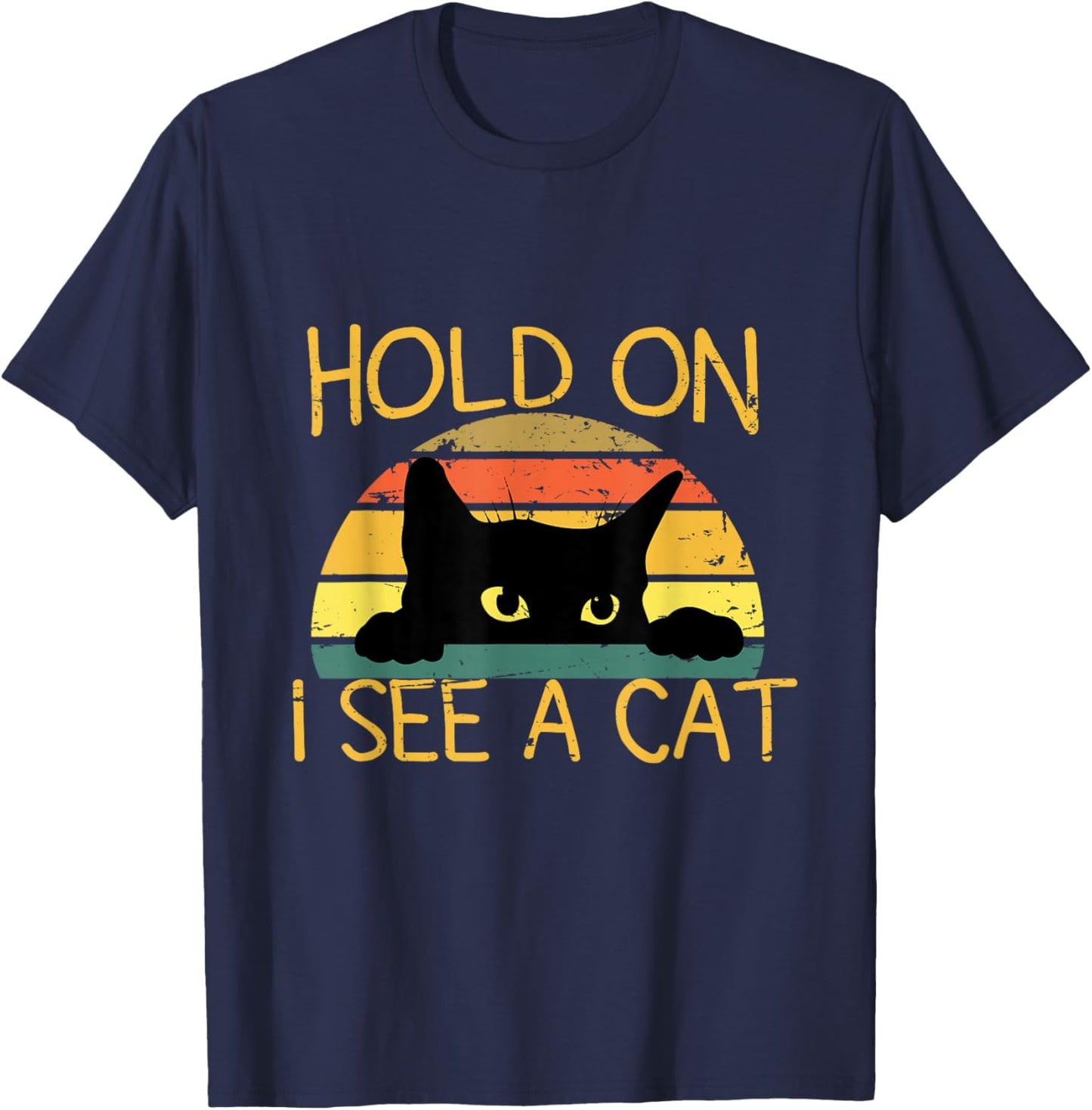 Hold On I See A Cat Kitten Vintage Cat Mom Funny Black Cat T-Shirt - T-Shirt | Navy