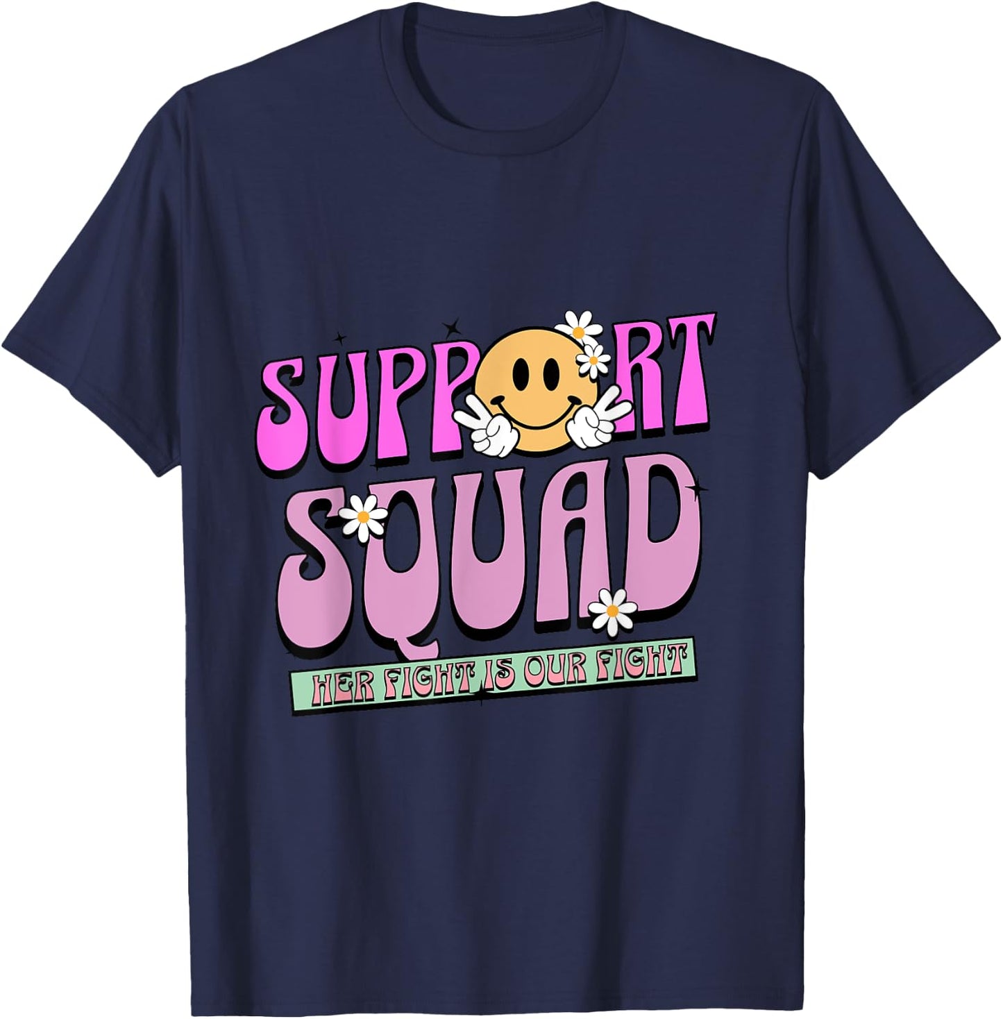 Support Squad Breast Cancer Awareness Family Pink Ribbon T-Shirt - T-Shirt | Navy