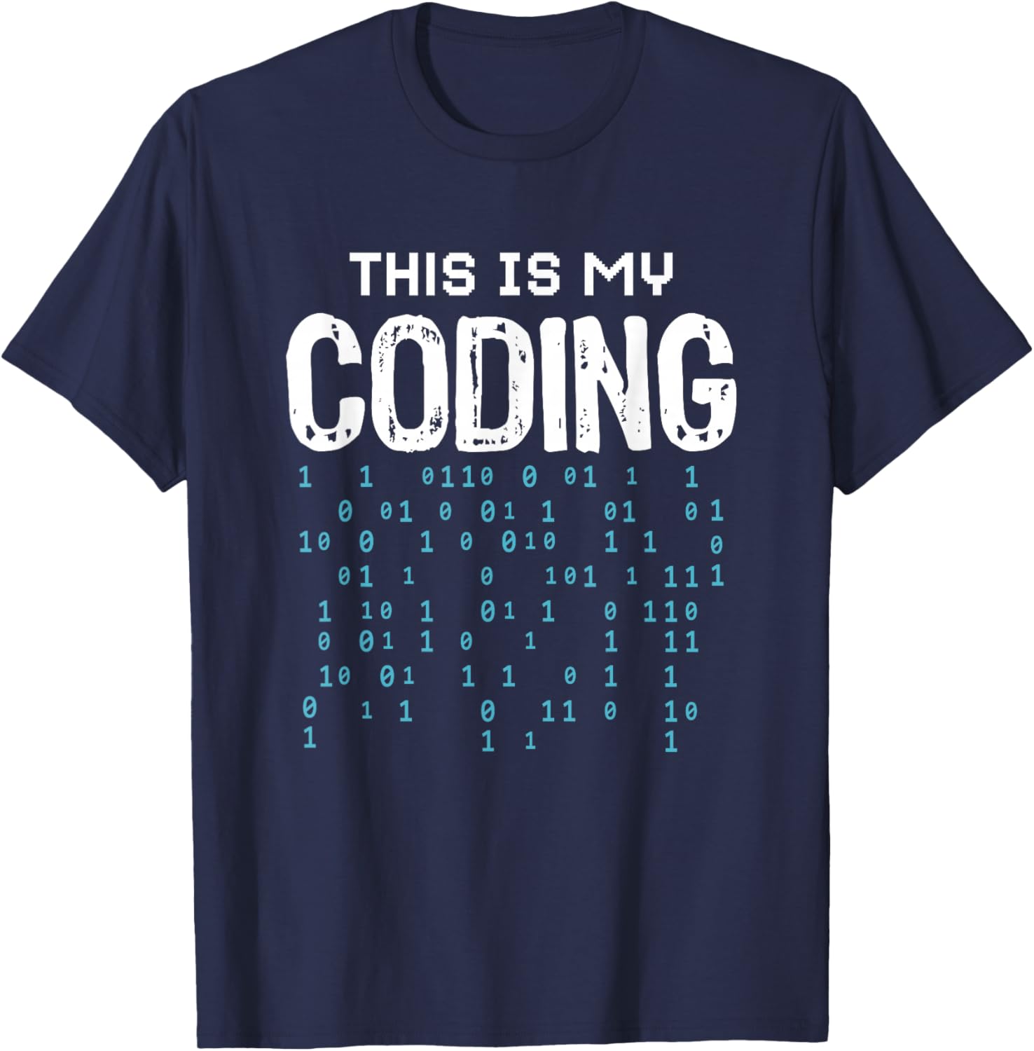 Programmer Programming Coding Software Developer Sayings T-Shirt - T-Shirt | Navy